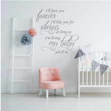 Load image into Gallery viewer, I'll love you forever, I'll like you for always, was long as I'm living my baby you'll be.