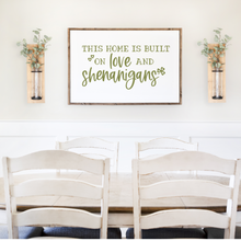 Load image into Gallery viewer, This Home is Built on Love and Shenanigans: St. Patrick's Day Festive Decal Decor