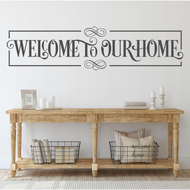 Welcome to our Home entrance way decal