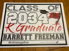 Load image into Gallery viewer, Class of 2035 Kindergarten Graduation Lawn Sign
